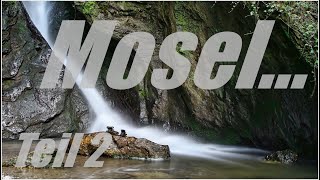 Mosel Teil 2 Bernkastel-Kues Wasserfall