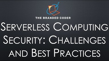Serverless Computing Security: Challenges and Best Practices