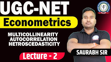 MULTICOLLINEARITY | AUTOCORRELATION | HETROSCEDASTICITY | ECONOMETRICS | LEC 2 | BY SAURABH SIR
