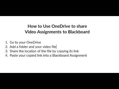 How to Use OneDrive to Share Video Assignments to Blackboard