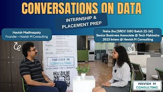 Episode 31 - Neha Jha (Senior Business Associate @ Tech M + Summer Intern @ Havish M Consulting)