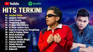 HITS TERKINI ~ MALAYSIA TOP SONGS ~ Mengusung Rindu, Sangkar Derita - Tajul, Haqiem Rusli