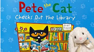 Pete the Cat Checks out the Library 📚 Read Aloud Kids Books