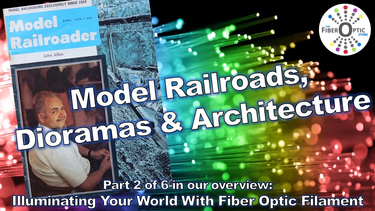 Can I use Fiber Optic Lighting Filament in my Model Railroad Layout or my Architectural Models?