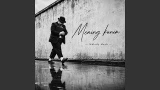 Mening kunim - Melody Mesh