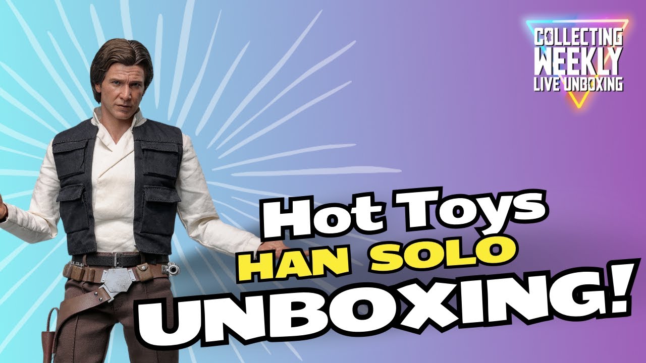 Collecting Weekly Live Unboxing | Hot Toys Han Solo ROTJ 1/6 Scale Figure Review