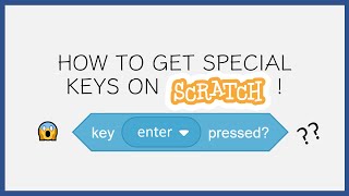 How to get special keys on scratch! | #ScratchHacks
