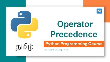 Python Programming in Tamil | Operator Precedence in Python | Manojkumar C