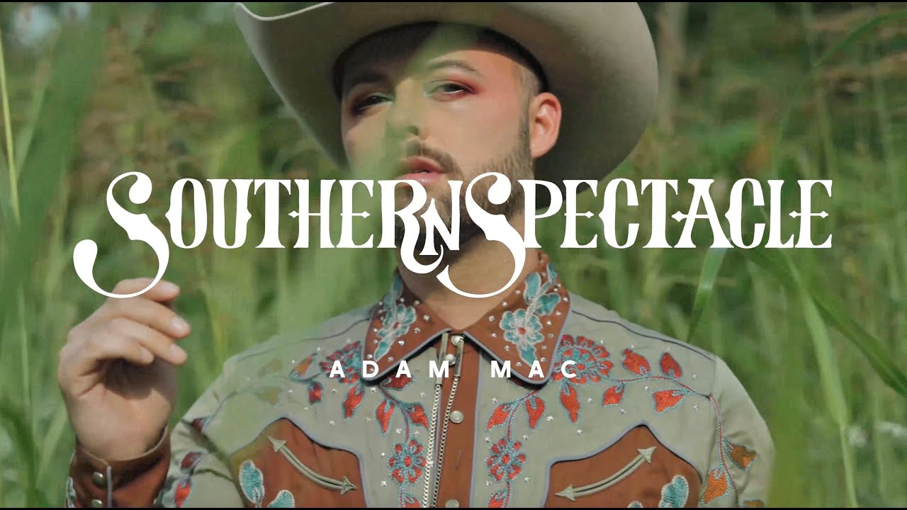 Adam Mac | Southern Spectacle (Lyric Video)