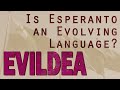 The Evolution of Esperanto
