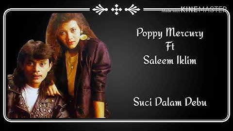 Poppy Mercury Ft Saleem Iklim - Suci Dalam Debu ( Lirik)