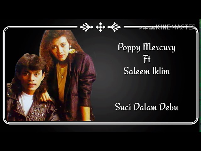 Poppy Mercury Ft Saleem Iklim - Suci Dalam Debu ( Lirik) class=