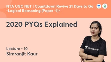 2020 PYQs Explained | Logical Reasoning | NTA UGC NET JRF 2021 | by Simranjit Kaur