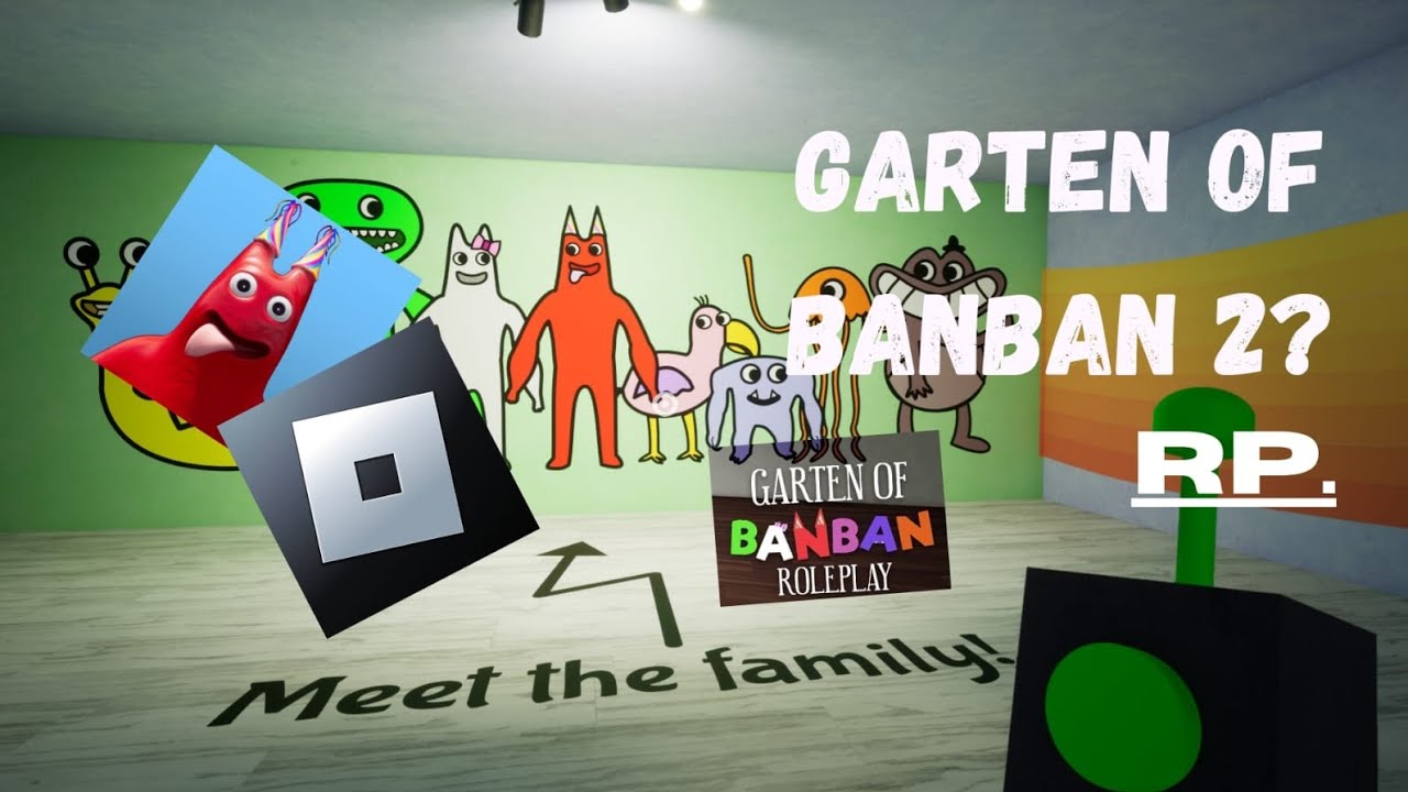 JOGANDO GARTEN OF BANBAN 2 RP(ROLEPLAY ROBLOX) - YouTube