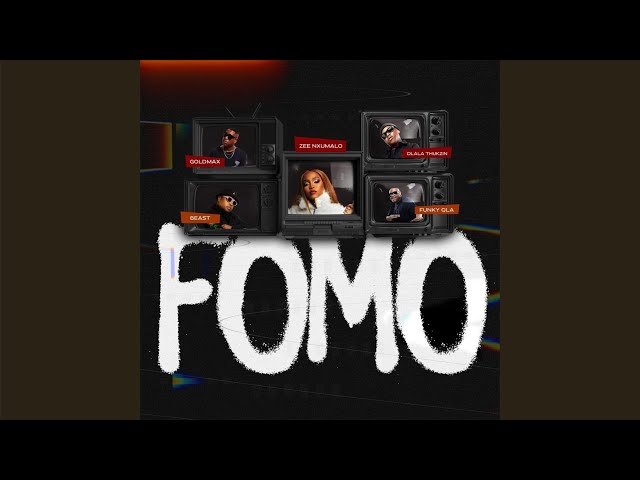 Goldmax, Dlala Thukzin & Funky Qla – FOMO (Official Audio) feat. Zee Nxumalo & Beast RSA class=