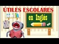 Útiles Escolares en INGLÉS para niños