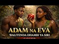 Adam Na Eva Walitenda Dhambi Ya Siri Cover Swahili Gospel Song Garden Of Eden Story 