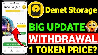 Denet Storage Big Update 🔥 || Denet Storage New Update Today || Denet Storage Withdrawal