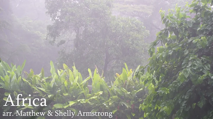 Africa - arr. Matthew & Shelly Armstrong