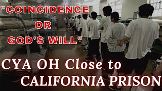 Stockton CYA OH Close to Tracy DVI California Prison | Coincidence or God's Will Series