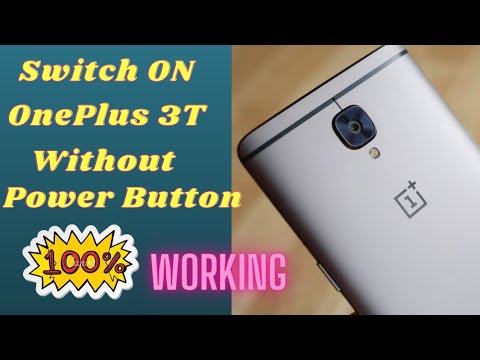 Switch On OnePlus 3T without Power Button (100% Working) 🔥🔥 - YouTube