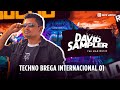 David sampler  techno brega internacional 1