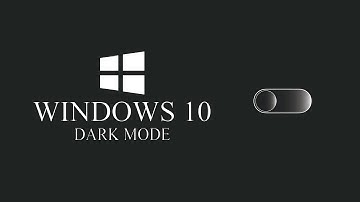 How to Enable Dark Mode in Windows 10 (Step by Step)