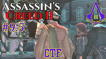 ⚔️ Assassin’s Creed II 🎭 Sequence 9: Carnevale | Memory 9.5 – CTF Madness! 🏃‍♂️🎯🎪