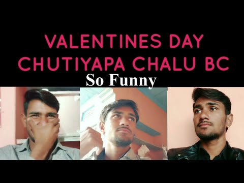 valentine's-week-chutiyapa-chalu-b.c.-|-leharu-creation