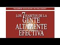 Los 7 Hábitos de la Gente Altamente Efectiva (Audiolibro gratis) Jose Gabriel Miralles | Gratis