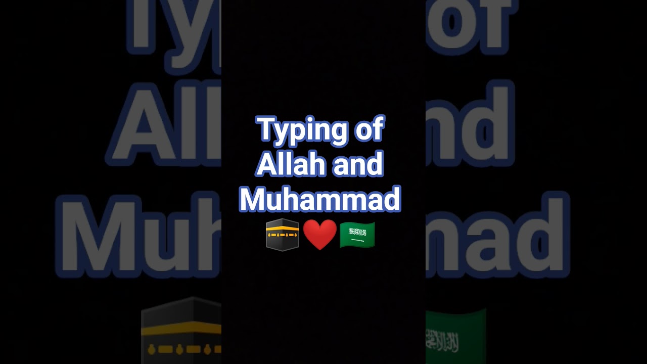 typing of Allah 