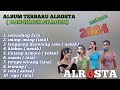 ALROSTA terbaru 2024 // DONGKREK SRAGEN