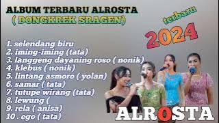 ALROSTA terbaru 2024 // DONGKREK SRAGEN