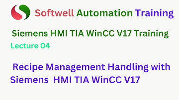 #lecture 4:  Recipe Management Handling with Siemens HMI TIA WinCC V17 | HMI TIA WinCC RT Training: