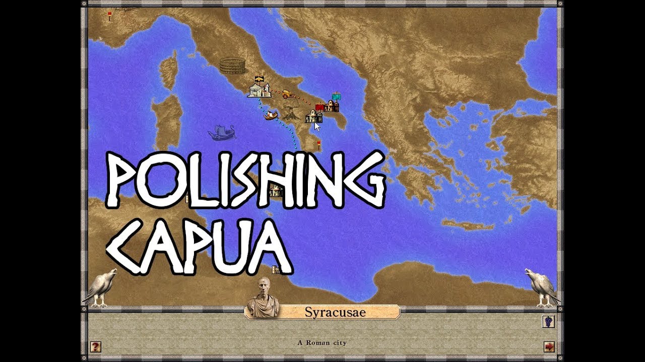 Caesar III Polishing Capua YouTube
