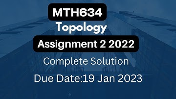 MTH634 Assignment 2 Solution 2022|100% Complete Solution