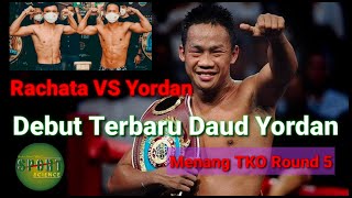 Duel terbaru Daud Yordan VS Rachata Khaophimai, Bangkok 19 Nopember 2021