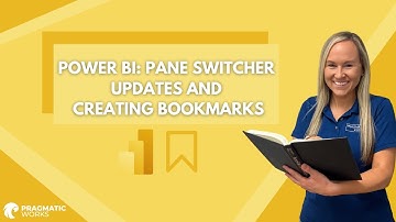 Power BI: Pane Switcher Updates and Creating Bookmarks