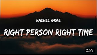 Rachel Grae - Right Person Right Time (Lyrics)
