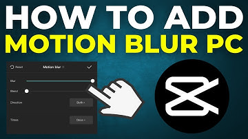 How To Add Motion Blur On CapCut PC (2025)