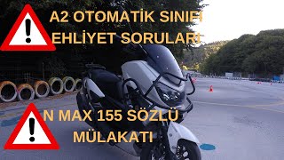 Yamaha N Max Ehliyet Sınavı Sözlü Mülakat Soruları