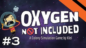 Oxygen Not Included - Alpha Build (Stream) - Part 3 [S1]