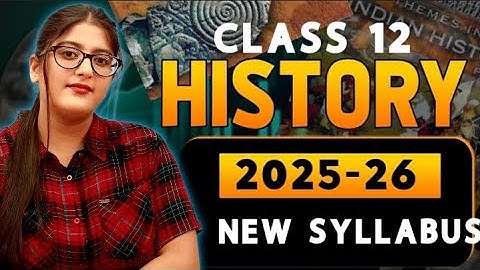 Class 12 history syllabus 2025-26| Class 12 history syllabus 2025-26 cbse by @SimranSahni