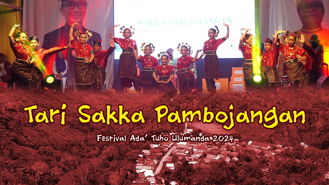 Tari Sakka Pambojangan | FESTIVAL ADA' TUHO ULUMANDA 2024