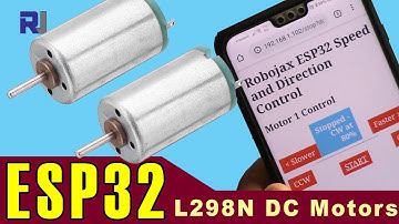 How to control DC motors using ESP32  and L298N over WiFi RJT225