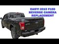 2015 F150 Reverse Camera Replacement