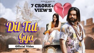 Dil tut geya ( official video) singer ps polist (Arun kumar telipura) New haryanvi song 2024