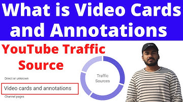 What is Video Cards and Annotations? | Video Cards and Annotations YouTube Traffic Source | Bangla