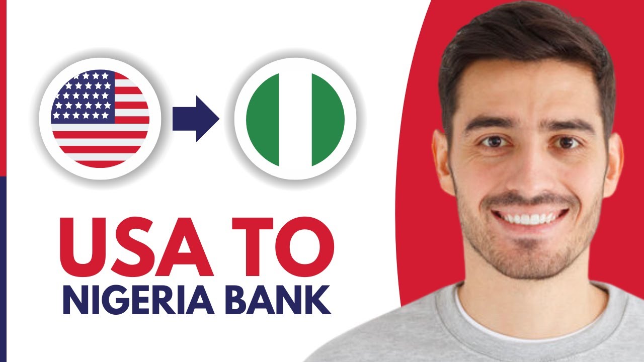 How to Send Money From USA to Nigeria Bank Account (2025) - YouTube