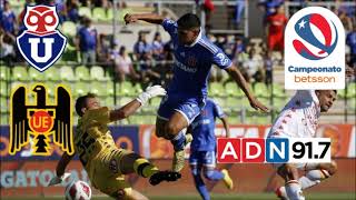 Universidad De Chile 1 Unión Española 0 - Campeonato Betsson 2023 - ADN Radio Chile 91.7